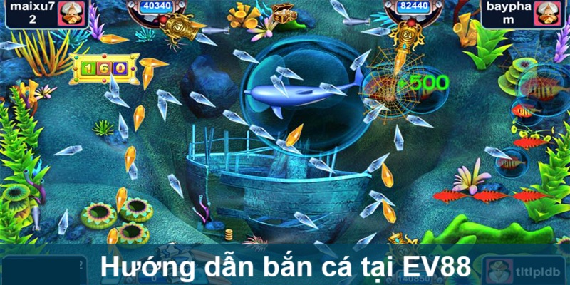 huong-dan-ban-ca-ev88