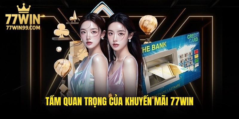khuyen-mai-77win-quan-trong