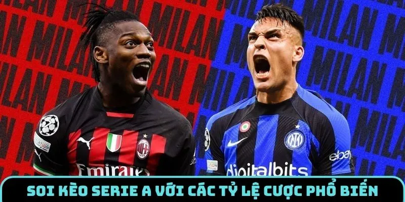 soi-keo-serie-a-ty-le