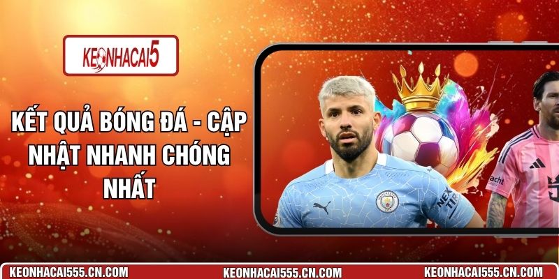 Kết Quả Bóng Đá